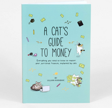 Load image into Gallery viewer, 2024 Edition: A Cat's Guide To Money: Everything You Need to Know to Master your Purrsonal Finances, Explained by Cats